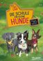 Gill Lewis: Die Schule für kleine Hunde - Polly, Pip und Nelly, Buch