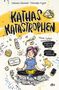 Johanna Klement: Kathas Katastrophen - Mein Leben zwischen Fakten-Check und Love-Attack, Buch