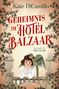 „Geheimnis im Hotel Balzaar“ von Kate DiCamillo, Illustration: Júlia Sardà. Kind mit Papagei zwischen verzierten Säulen.