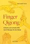 Bernadett Gera: Finger-Qigong, Buch