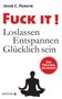 John C. Parkin: Fuck It!, Buch