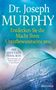 Joseph Murphy: Entdecken Sie die Macht Ihres Unterbewusstseins neu, Buch