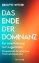 Brigitte Witzer: Das Ende der Dominanz, Buch