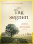 Valentin Kirschgruber: Den Tag segnen, Buch, Buch
