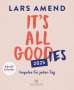 Lars Amend: It's all good(ies), Kalender
