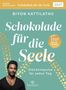 Titel: "Schokolade für die Seele", Autor: Biyon Kattilathu, 2027, Glücksimpulse für jeden Tag. Foto des Autors.