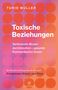 Buchtitel: Toxische Beziehungen. Autor: Turid Müller. Bunte, sich überlappende Sprechblasen., Buch