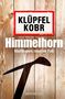 Volker Klüpfel: Himmelhorn, Buch
