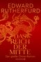 Edward Rutherfurd: Das Reich der Mitte, Buch