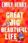 Emily Henry: Great Big Beautiful Life, Buch