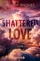Melissa Wiesner: Shattered Love, Buch