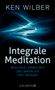 Ken Wilber: Integrale Meditation, Buch