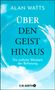 Alan Watts: Über den Geist hinaus, Buch