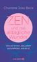 Charlotte Joko Beck: Zen und das alltägliche Wunder, Buch