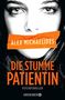 Alex Michaelides: Die stumme Patientin, Buch