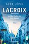 Alex Lépic: Lacroix und der Bäcker von Saint-Germain, Buch