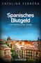 Catalina Ferrera: Spanisches Blutgeld, Buch