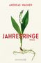 Andreas Wagner: Jahresringe, Buch