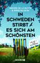 Anders De La Motte: In Schweden stirbt es sich am schönsten, Buch