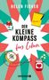 Helen Fisher: Der kleine Kompass fürs Leben, Buch