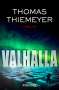 Thomas Thiemeyer: Valhalla, Buch