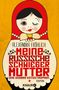 Alexandra Fröhlich: Meine russische Schwiegermutter und andere Katastrophen, Buch