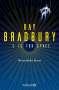 Ray Bradbury: S is for Space, Buch