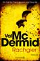 Val McDermid: Rachgier, Buch, Buch