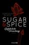 Seressia Glass: Sugar & Spice - Gefährliche Versuchung, Buch
