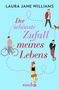 Laura Jane Williams: Der schönste Zufall meines Lebens, Buch