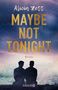 Alicia Zett: Maybe Not Tonight, Buch