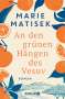 Marie Matisek: An den grünen Hängen des Vesuv, Buch