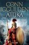 Conn Iggulden: Attika. Die Verteidiger Athens, Buch