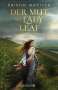 Kristin MacIver: Der Mut der Lady Leaf, Buch