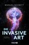 Manuel Schmitt: Die invasive Art, Buch