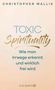 Christopher Wallis: Toxic Spirituality, Buch