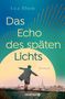 Titel und Autor: "Das Echo des späten Lichts" von Lea Blum. Unten ein Junge, der mit ausgestreckten Armen auf Pariser Dächern balanciert.