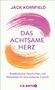 Titel: "Das achtsame Herz". Untertitel: "Buddhistische Geschichten und Weisheiten für eine heilsame Zukunft." Abstrakte Pinselstriche.