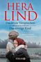 Hera Lind: Das letzte Versprechen + Das einzige Kind, Buch