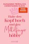 Text: "Halte den Kopf hoch und den Mittelfinger höher." Illustration: rosa Krone, rosa Hintergrund., Buch