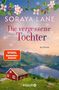 "Soraya Lane, Die vergessene Tochter, ROMAN, SPIEGEL Bestseller-Autorin, Knaur. Landschaft mit Haus, See und Bergen, blühende Zweige.", Buch