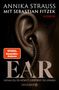 "ANNIKA STRAUSS MIT SEBASTIAN FITZEK", "SPIEGEL Bestseller-Autoren", "AIR", "HORROR", "DROEMER". Ein Ohr, darin ein Ohrring als Tausendfüßler., Buch