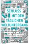Titel: „SCHLUSS MIT DEM TÄGLICHEN WELTUNTERGANG“. Bunte geometrische Formen als Rahmen. Autor: Maren Urner., Buch