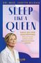 „SLEEP LIKE A QUEEN“ steht groß drauf, „Raus aus der Erschöpfung“ kleiner. Bild von Frau in weißem Kittel unten links., Buch