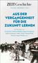 Titel: "Aus der Vergangenheit für die Zukunft lernen". Menschen mit Fahrrädern lesen Zeitungen. Logo: Droemer., Buch