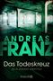 Andreas Franz: Das Todeskreuz, Buch