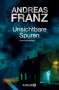 Andreas Franz: Unsichtbare Spuren, Buch