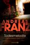 Andreas Franz: Todesmelodie, Buch