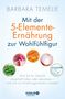 „Mit der 5-Elemente-Ernährung zur Wohlfühlfigur“ steht über Bildern von Gemüse und Wasser. Unten „Knaur MensSana“., Buch