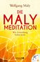 Wolfgang Maly: Die Maly-Meditation, Buch